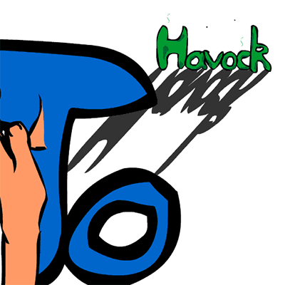  To Wreak Havoc 